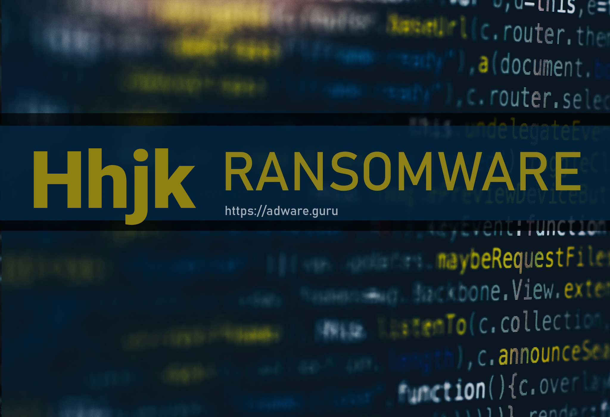 Hhjk Virus Removal Guide Decrypt hhjk Files Adware Guru